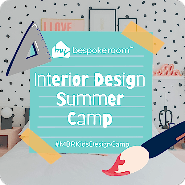 My Bespoke Room Interior Design Summer Camp 2022